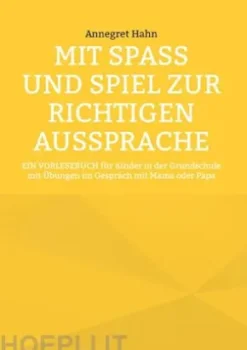 Mit Spaß und Spiel zur richtigen Aussprache
