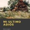 Mi Ultimo Adiós