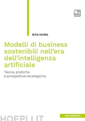Modelli di business sostenibili nell’era dell’intelligenza artificiale