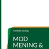 Mod, Mening & Tillit