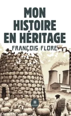 Mon histoire en héritage