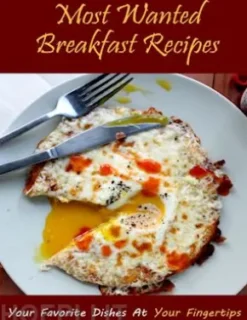 Most Wanted Breakfast Recipes