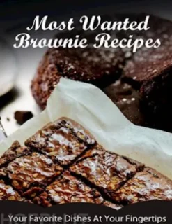 Most Wanted Brownie Recipes