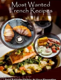 Most Wanted French Recipes