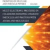 Multi-electronic Processes in Collisions Involving Charged Particles and Photons with Atoms and Molecules