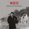 Muss. Ritratto di un dittatore