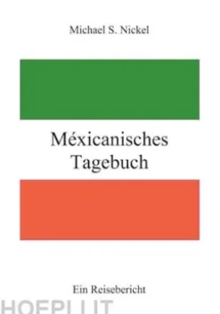 Méxicanisches Tagebuch