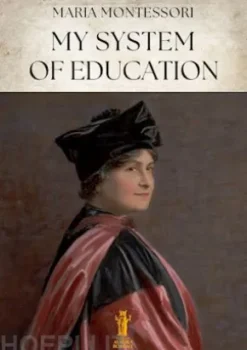 My System of Education