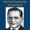 Myterna kring mordet på Olof Palme