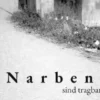 Narben sind tragbar