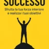 Nato per il Successo