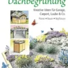Naturnahe Dachbegrünung