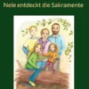 Nele entdeckt die Sakramente