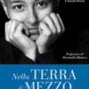 Nella terra di mezzo