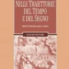 Nelle traiettorie del tempo e del segno