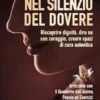 Nel Silenzio del Dovere