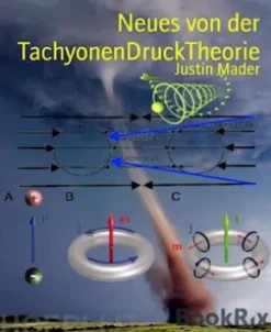 Neues von der TachyonenDruckTheorie