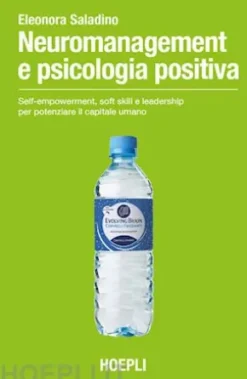 Neuromanagement e psicologia positiva