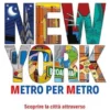 New York. Metro per metro