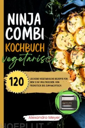 Ninja Combi Kochbuch Vegetarisch