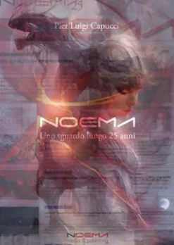 Noema. Uno sguardo lungo 25 anni