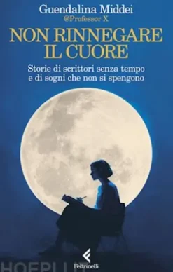 Non rinnegare il cuore