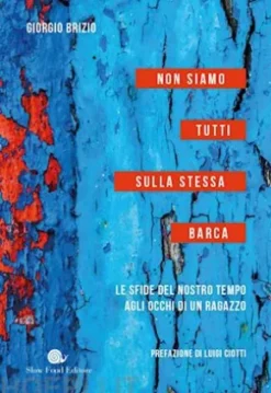 Non siamo tutti sulla stessa barca
