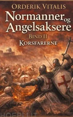 Normanner og Angelsaksere Bind II