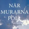 När murarna föll