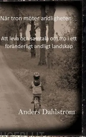 När tro möter andlighet