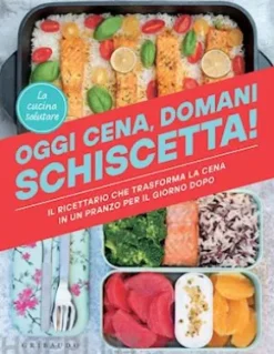 Oggi cena, domani schiscetta!