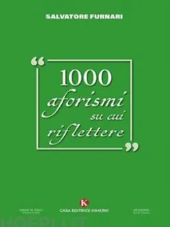 Oltre 1000 aforismi su cui riflettere