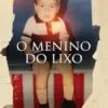 O menino do lixo