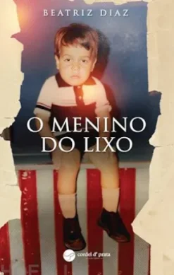 O menino do lixo