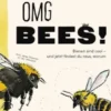 OMG Bees!
