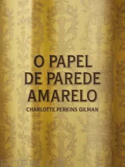 O papel de parede amarelo (traducido)
