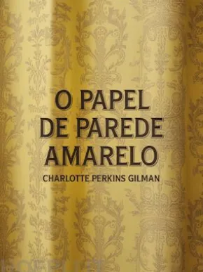 O papel de parede amarelo (traducido)