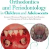 Orthodontics and Periodontology in Children and Adolescents
