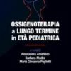 Ossigenoterapia a lungo termine in età pediatrica