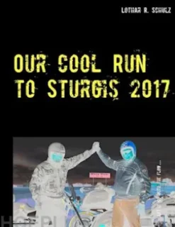 Our Cool Run to Sturgis 2017