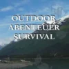 Outdoor, Abenteuer, Survival