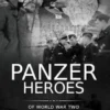 Panzer Heroes Of World War Ii