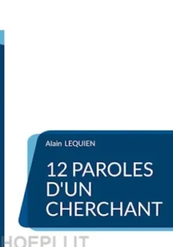 12 paroles d'un cherchant