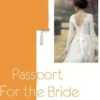 Passport for the Bride at the Lord's Wedding