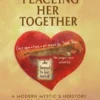 Peaceing Her Together