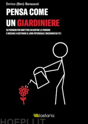 Pensa come un giardiniere