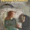 Pensare la sanità
