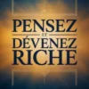 Pensez et devenez riche (traduit)