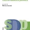Percorsi di legalità nella nuova contrattualistica pubblica