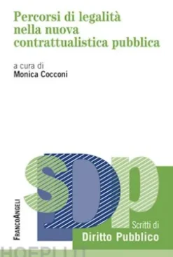 Percorsi di legalità nella nuova contrattualistica pubblica